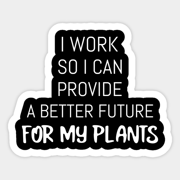 Work Gardening Funny Saying Quote Sticker by OldCamp